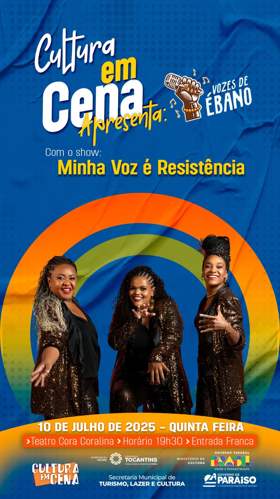 Espetáculo “Minha Voz é Resistência” será apresentado gratuitamente em Paraíso