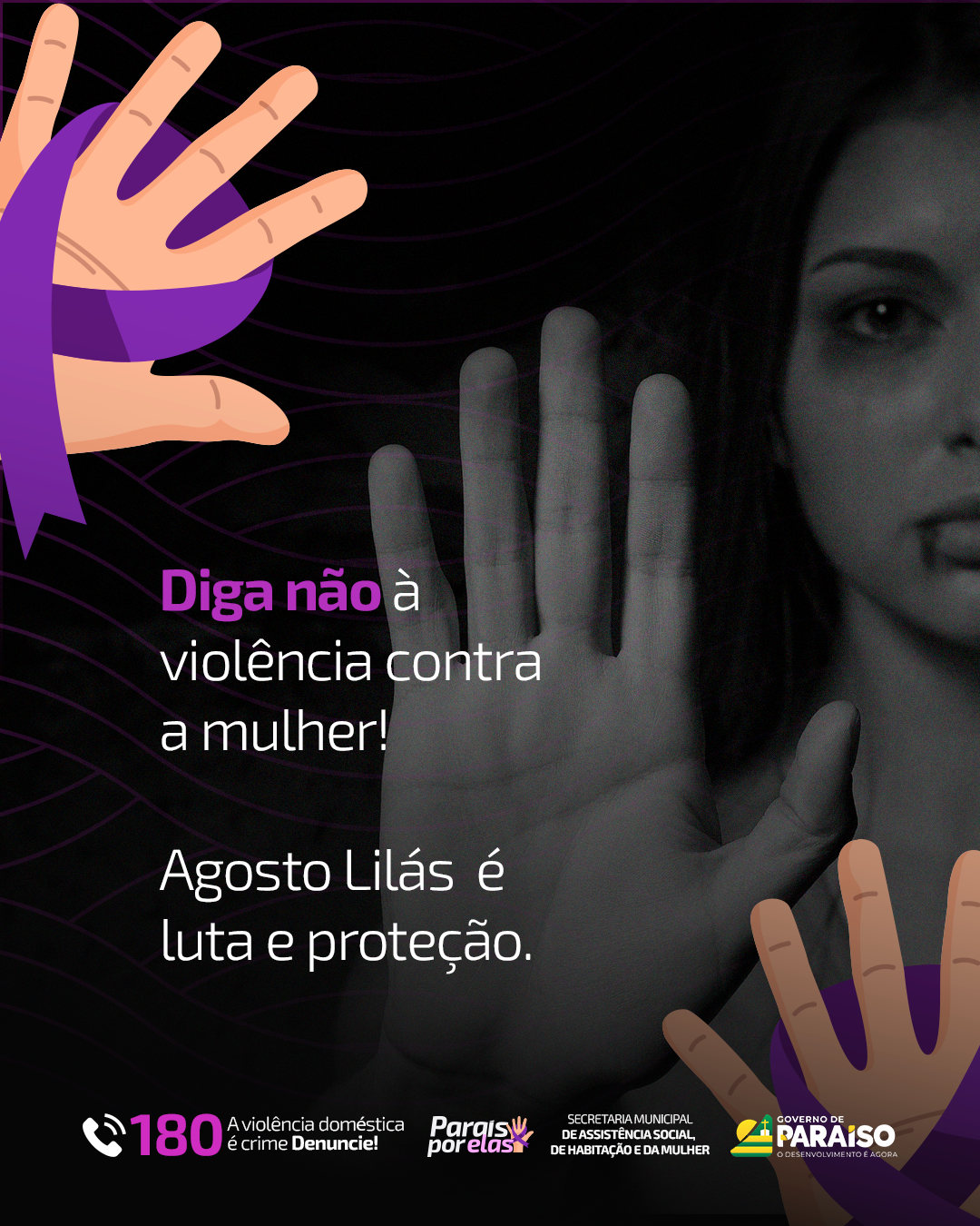 Paraíso promove “Agosto Lilás” com ações de conscientização pelo fim da violência contra a mulher