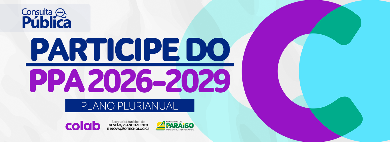 Paraisenses são chamados a definir prioridades do município para os próximos quatro anos