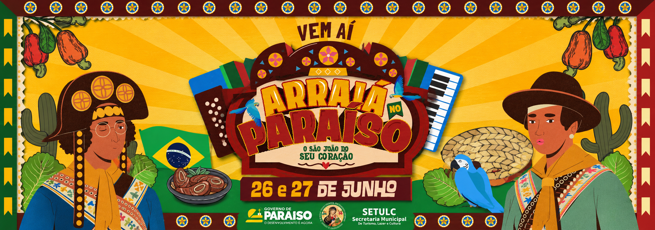 VEM AÍ – ARRAIÁ